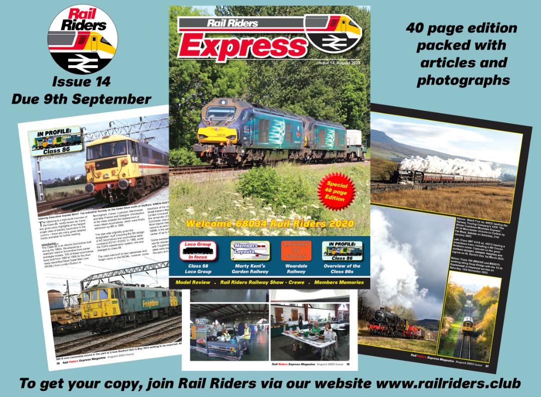 Rail Riders on Train Siding: Our latest issue of the Rail Riders Express magazine has gone to the printers and is due on 9th September.