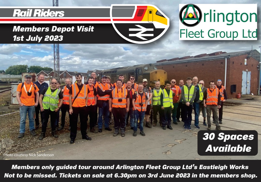 Rail Riders on Train Siding: Our next visit is to Arlington Fleet Services Ltd Eastleigh Works on the 1st July. Tickets for this visit go on sale in the club
members...
