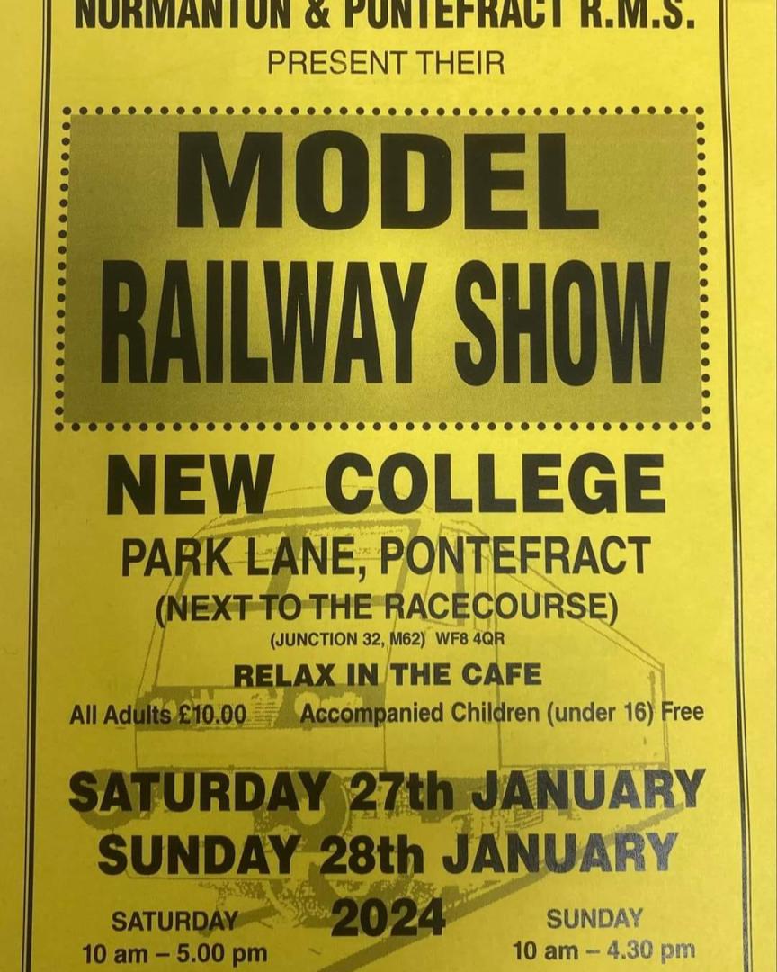 Rail Riders on Train Siding: We will be attending the Normanton and Pontefract RMS Model Railway Exhibition at the New Collage in Pontefract.