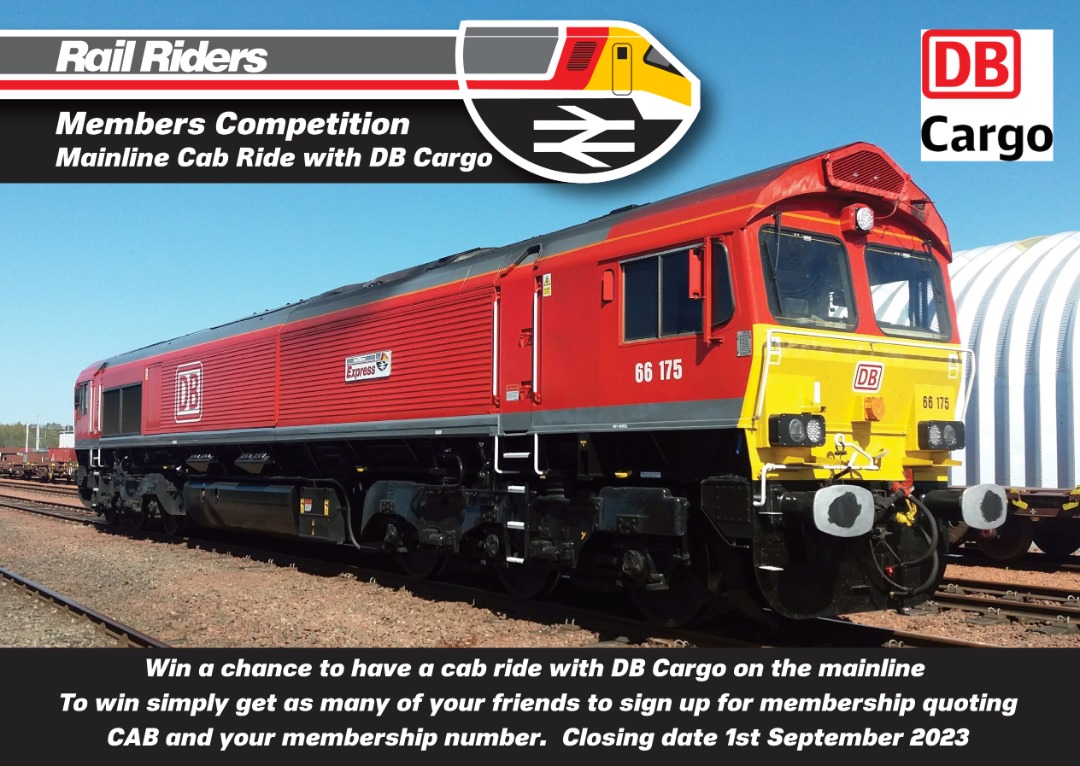 Rail Riders on Train Siding: Members, don't forget our competition to win a cab ride with DB Cargo which ends on the 1st September.