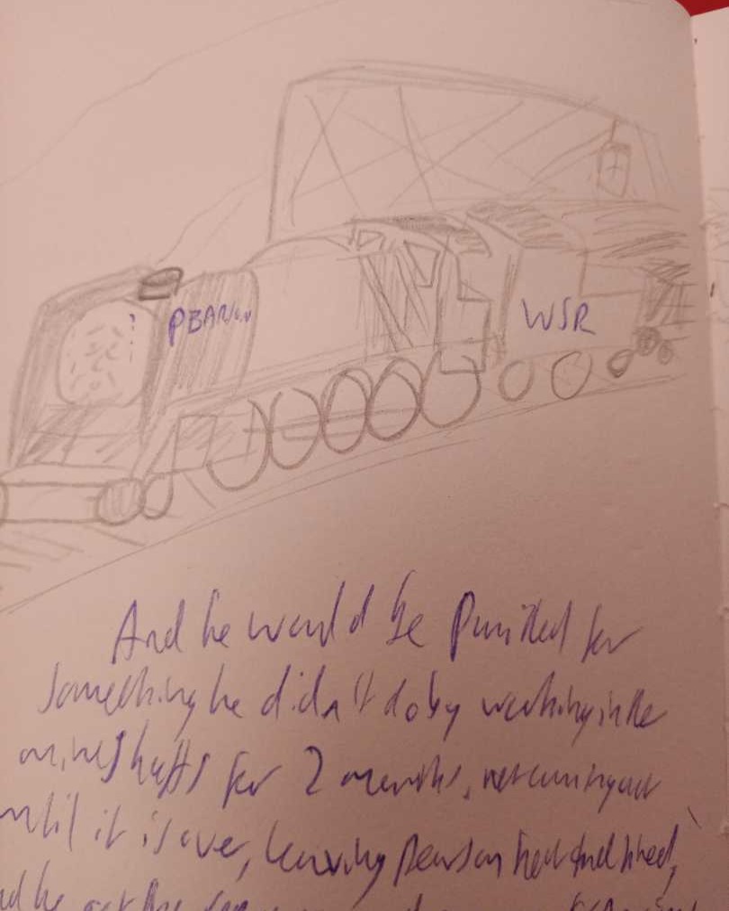Steam Crazy on Train Siding: I know my handwriting and drawing are rather bad, but this an image of my Children's Book (Yes I know it looks like Thomas the
tank engine...